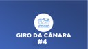 Assista o Giro da Câmara desta semana! Assista o Giro da Câmara desta semana!