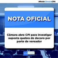 Câmara abre CPI para investigar suposta quebra de decoro por parte de vereador