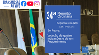 Câmara realiza 34ª Reunião Ordinária com pauta voltada à saúde, infraestrutura e serviços urbanos