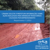 Câmara solicita à Prefeitura informações sobre ações realizadas para minimizar transtornos causados por empreendimento 