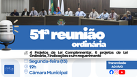 Câmara terá pauta com projetos sobre servidores, auxílio-alimentação, orçamento e propostas para diferentes áreas do município