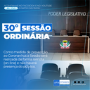 Confira a pauta da 30° Sessão Ordinária Confira a pauta da 30° Sessão Ordinária