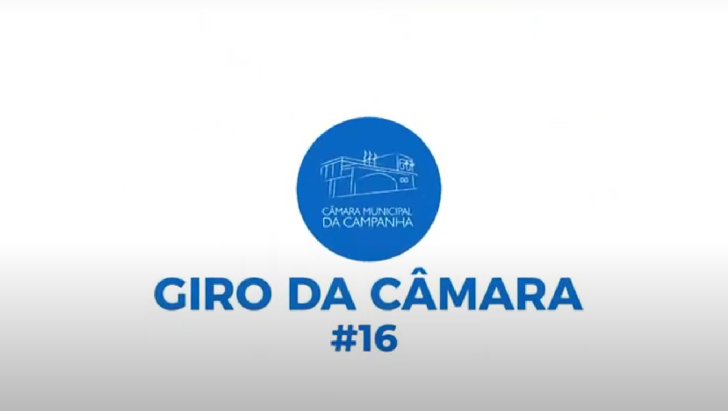 Giro da Câmara #16