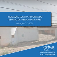 Indicação solicita à Prefeitura a reforma do Estádio Municipal Dr. Nelson Dias Ayres