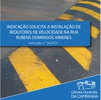 Indicação solicita a solicita a colocação de redutores de velocidade na Rua Rubens Domingos Ximenes
