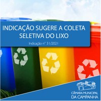 Indicação solicita a implementação da coleta seletiva do lixo no Município