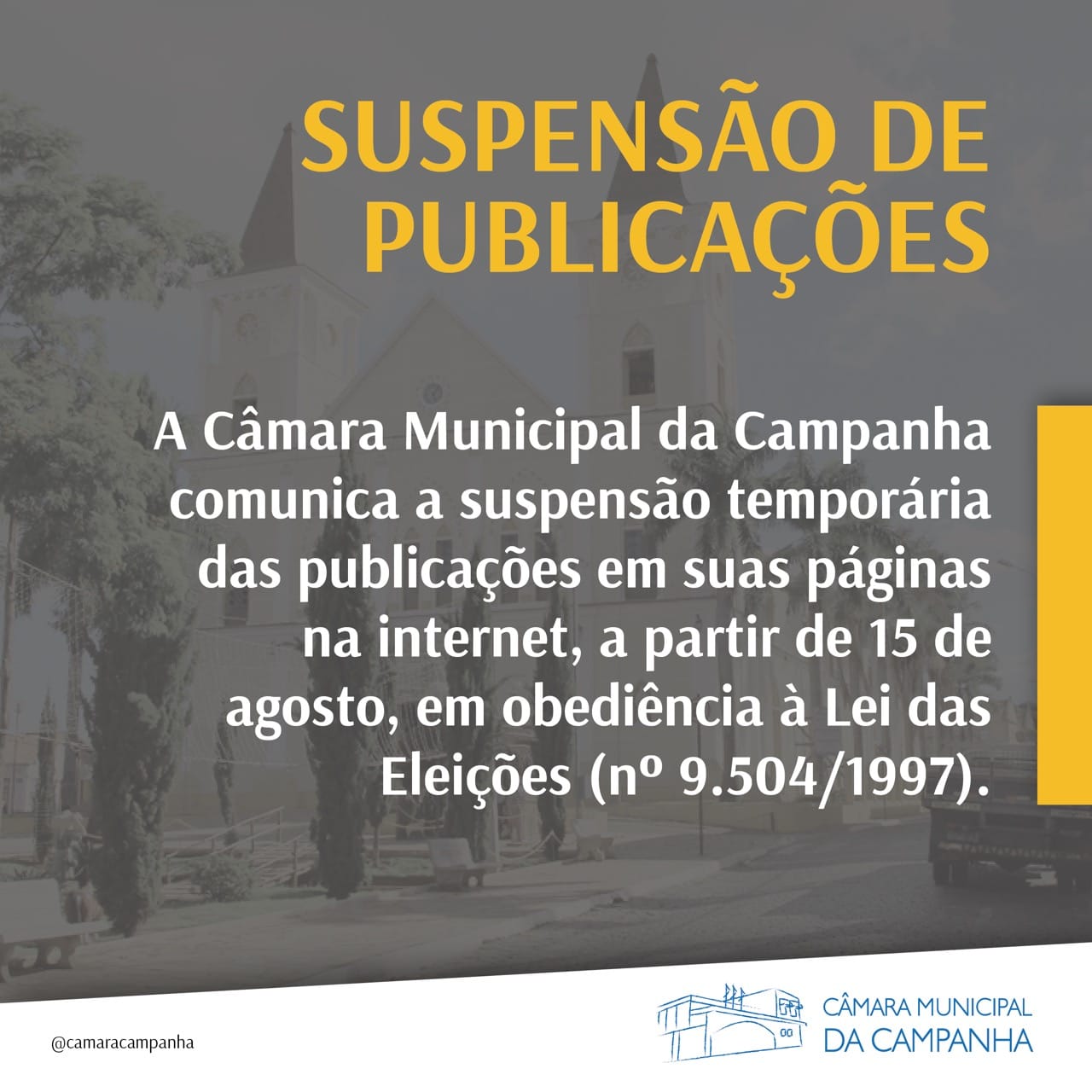 Aviso sobre a comunicação da Câmara no período eleitoral